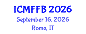 International Conference on Mycology, Fungi and Fungal Biology (ICMFFB) September 16, 2026 - Rome, Italy International Conference on Mycology, Fungi and Fungal Biology (ICMFFB) September 16, 2026 - Rome, Italy