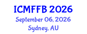 International Conference on Mycology, Fungi and Fungal Biology (ICMFFB) September 06, 2026 - Sydney, Australia International Conference on Mycology, Fungi and Fungal Biology (ICMFFB) September 06, 2026 - Sydney, Australia