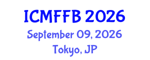 International Conference on Mycology, Fungi and Fungal Biology (ICMFFB) September 09, 2026 - Tokyo, Japan International Conference on Mycology, Fungi and Fungal Biology (ICMFFB) September 09, 2026 - Tokyo, Japan