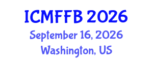 International Conference on Mycology, Fungi and Fungal Biology (ICMFFB) September 16, 2026 - Washington, United States International Conference on Mycology, Fungi and Fungal Biology (ICMFFB) September 16, 2026 - Washington, United States