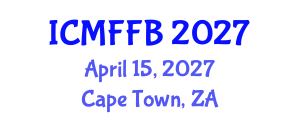 International Conference on Mycology, Fungi and Fungal Biology (ICMFFB) April 15, 2027 - Cape Town, South Africa International Conference on Mycology, Fungi and Fungal Biology (ICMFFB) April 15, 2027 - Cape Town, South Africa