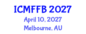 International Conference on Mycology, Fungi and Fungal Biology (ICMFFB) April 10, 2027 - Melbourne, Australia International Conference on Mycology, Fungi and Fungal Biology (ICMFFB) April 10, 2027 - Melbourne, Australia