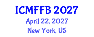 International Conference on Mycology, Fungi and Fungal Biology (ICMFFB) April 22, 2027 - New York, United States International Conference on Mycology, Fungi and Fungal Biology (ICMFFB) April 22, 2027 - New York, United States