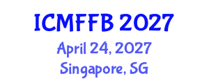 International Conference on Mycology, Fungi and Fungal Biology (ICMFFB) April 24, 2027 - Singapore, Singapore International Conference on Mycology, Fungi and Fungal Biology (ICMFFB) April 24, 2027 - Singapore, Singapore