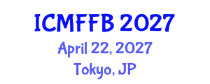 International Conference on Mycology, Fungi and Fungal Biology (ICMFFB) April 22, 2027 - Tokyo, Japan International Conference on Mycology, Fungi and Fungal Biology (ICMFFB) April 22, 2027 - Tokyo, Japan