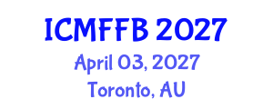 International Conference on Mycology, Fungi and Fungal Biology (ICMFFB) April 03, 2027 - Toronto, Australia International Conference on Mycology, Fungi and Fungal Biology (ICMFFB) April 03, 2027 - Toronto, Australia
