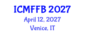 International Conference on Mycology, Fungi and Fungal Biology (ICMFFB) April 12, 2027 - Venice, Italy International Conference on Mycology, Fungi and Fungal Biology (ICMFFB) April 12, 2027 - Venice, Italy