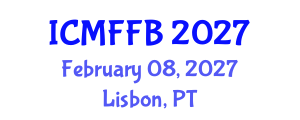 International Conference on Mycology, Fungi and Fungal Biology (ICMFFB) February 08, 2027 - Lisbon, Portugal