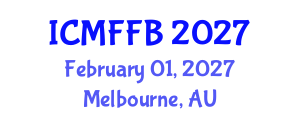 International Conference on Mycology, Fungi and Fungal Biology (ICMFFB) February 01, 2027 - Melbourne, Australia International Conference on Mycology, Fungi and Fungal Biology (ICMFFB) February 01, 2027 - Melbourne, Australia