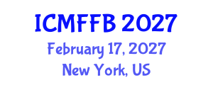 International Conference on Mycology, Fungi and Fungal Biology (ICMFFB) February 17, 2027 - New York, United States International Conference on Mycology, Fungi and Fungal Biology (ICMFFB) February 17, 2027 - New York, United States