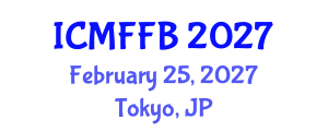 International Conference on Mycology, Fungi and Fungal Biology (ICMFFB) February 25, 2027 - Tokyo, Japan International Conference on Mycology, Fungi and Fungal Biology (ICMFFB) February 25, 2027 - Tokyo, Japan