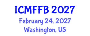International Conference on Mycology, Fungi and Fungal Biology (ICMFFB) February 24, 2027 - Washington, United States International Conference on Mycology, Fungi and Fungal Biology (ICMFFB) February 24, 2027 - Washington, United States