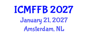 International Conference on Mycology, Fungi and Fungal Biology (ICMFFB) January 21, 2027 - Amsterdam, Netherlands