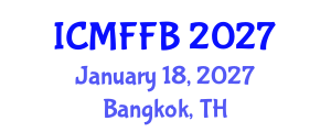 International Conference on Mycology, Fungi and Fungal Biology (ICMFFB) January 18, 2027 - Bangkok, Thailand