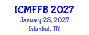 International Conference on Mycology, Fungi and Fungal Biology (ICMFFB) January 28, 2027 - Istanbul, Turkey International Conference on Mycology, Fungi and Fungal Biology (ICMFFB) January 28, 2027 - Istanbul, Turkey