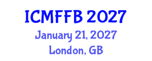 International Conference on Mycology, Fungi and Fungal Biology (ICMFFB) January 21, 2027 - London, United Kingdom International Conference on Mycology, Fungi and Fungal Biology (ICMFFB) January 21, 2027 - London, United Kingdom