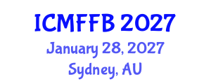 International Conference on Mycology, Fungi and Fungal Biology (ICMFFB) January 28, 2027 - Sydney, Australia International Conference on Mycology, Fungi and Fungal Biology (ICMFFB) January 28, 2027 - Sydney, Australia