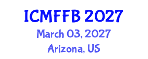 International Conference on Mycology, Fungi and Fungal Biology (ICMFFB) March 03, 2027 - Arizona, United States