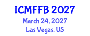 International Conference on Mycology, Fungi and Fungal Biology (ICMFFB) March 24, 2027 - Las Vegas, United States