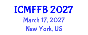 International Conference on Mycology, Fungi and Fungal Biology (ICMFFB) March 17, 2027 - New York, United States