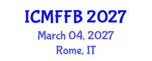 International Conference on Mycology, Fungi and Fungal Biology (ICMFFB) March 04, 2027 - Rome, Italy