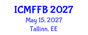International Conference on Mycology, Fungi and Fungal Biology (ICMFFB) May 15, 2027 - Tallinn, Estonia