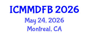 International Conference on Mycology, Mycological Diversity and Fungal Biology (ICMMDFB) May 24, 2026 - Montreal, Canada