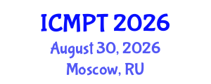 International Conference on Mycotoxins, Phycotoxins and Toxicology (ICMPT) August 30, 2026 - Moscow, Russia International Conference on Mycotoxins, Phycotoxins and Toxicology (ICMPT) August 30, 2026 - Moscow, Russia