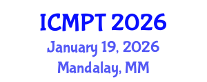 International Conference on Mycotoxins, Phycotoxins and Toxicology (ICMPT) January 19, 2026 - Mandalay, Myanmar International Conference on Mycotoxins, Phycotoxins and Toxicology (ICMPT) January 19, 2026 - Mandalay, Myanmar