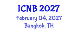 International Conference on Nano and Biomaterials (ICNB) February 04, 2027 - Bangkok, Thailand International Conference on Nano and Biomaterials (ICNB) February 04, 2027 - Bangkok, Thailand