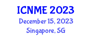International Conference on Nanomaterials and Materials Engineering (ICNME) December 15, 2023 - Singapore, Singapore International Conference on Nanomaterials and Materials Engineering (ICNME) December 15, 2023 - Singapore, Singapore
