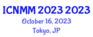 International Conference on Nanomaterials, Materials and Manufacturing Engineering (ICNMM 2023) October 16, 2023 - Tokyo, Japan International Conference on Nanomaterials, Materials and Manufacturing Engineering (ICNMM 2023) October 16, 2023 - Tokyo, Japan