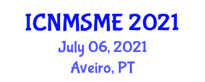 International Conference on Nanomaterials Science and Mechanical Engineering (ICNMSME) July 06, 2021 - Aveiro, Portugal