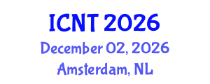 International Conference on Nanoscience and Technology (ICNT) December 02, 2026 - Amsterdam, Netherlands International Conference on Nanoscience and Technology (ICNT) December 02, 2026 - Amsterdam, Netherlands