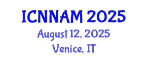 International Conference on Nanoscience, Nanotechnology and Advanced Materials (ICNNAM) August 12, 2025 - Venice, Italy