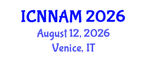 International Conference on Nanoscience, Nanotechnology and Advanced Materials (ICNNAM) August 12, 2026 - Venice, Italy