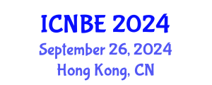 International Conference on Nanotechnologies and Biomedical Engineering (ICNBE) September 26, 2024 - Hong Kong, China
