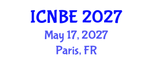 International Conference on Nanotechnologies and Biomedical Engineering (ICNBE) May 17, 2027 - Paris, France International Conference on Nanotechnologies and Biomedical Engineering (ICNBE) May 17, 2027 - Paris, France