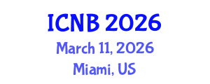 International Conference on Nanotechnology and Biotechnology (ICNB) March 11, 2026 - Miami, United States