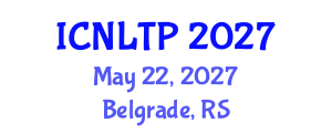 International Conference on Nanotechnology and Low Temperature Physics (ICNLTP) May 22, 2027 - Belgrade, Serbia International Conference on Nanotechnology and Low Temperature Physics (ICNLTP) May 22, 2027 - Belgrade, Serbia