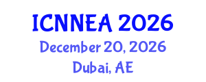 International Conference on Nanotechnology and Nanomaterials for Energy Applications (ICNNEA) December 20, 2026 - Dubai, United Arab Emirates International Conference on Nanotechnology and Nanomaterials for Energy Applications (ICNNEA) December 20, 2026 - Dubai, United Arab Emirates