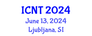 International Conference on Nanotechnology and Therapeutics (ICNT) June 13, 2024 - Ljubljana, Slovenia