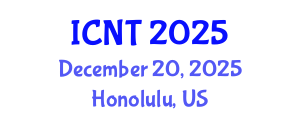 International Conference on Nanotechnology and Therapeutics (ICNT) December 20, 2025 - Honolulu, United States