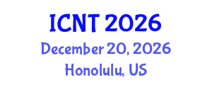 International Conference on Nanotechnology and Therapeutics (ICNT) December 20, 2026 - Honolulu, United States International Conference on Nanotechnology and Therapeutics (ICNT) December 20, 2026 - Honolulu, United States