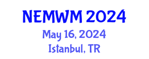 International Conference on Nanotechnology, Climate change, Materials & Waste Management (NEMWM) May 16, 2024 - Istanbul, Turkey