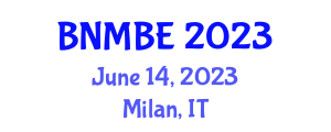 International Conference on Nanotechnology, Materials, Biology & Environmental Sciences (BNMBE) June 14, 2023 - Milan, Italy International Conference on Nanotechnology, Materials, Biology & Environmental Sciences (BNMBE) June 14, 2023 - Milan, Italy