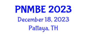 International Conference on Nanotechnology, Materials, Biology & Environmental Sciences (PNMBE) December 18, 2023 - Pattaya, Thailand International Conference on Nanotechnology, Materials, Biology & Environmental Sciences (PNMBE) December 18, 2023 - Pattaya, Thailand
