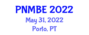 International Conference on Nanotechnology, Materials, Biotechnology & Environmental Sciences (PNMBE) May 31, 2022 - Porto, Portugal