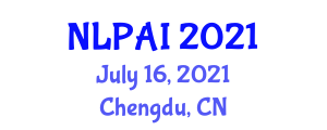 International Conference on Natural Language Processing and Artificial Intelligence (NLPAI) July 16, 2021 - Chengdu, China