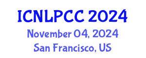 International Conference on Natural Language Processing and Cognitive Computing (ICNLPCC) November 04, 2024 - San Francisco, United States